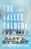 The Valles Caldera: Book Two of the Angus Series: 2