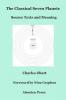 The Classical Seven Planets: Source Texts and Meaning