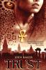 Trust: Book One: Between Lions Series: 1