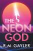 The Neon God