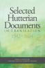 Selected Hutterian Documents in Translation 1542-1654