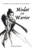 Mindset of the Warrior