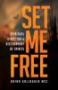 Set Me Free: Spiritual Direction & Discernment of Spirits