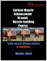 Serious Muscle Enhancement 18 Week Muscle-Building Course: 03 (Self Resistance)