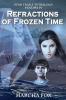 Refractions of Frozen Time: 4 (Star Trails Tetralogy)
