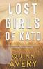 Lost Girls of Kato