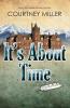 It's About Time: A White Feather Mystery: 2 (White Feather Mysteries)