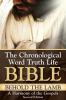 Behold The Lamb A Harmony of the Gospels (Chronological Word Truth Life Bible)