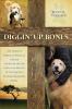 Diggin' Up Bones