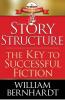 Story Structure: The Key to Successful Fiction: 1 (The Red Sneaker Writers Book)