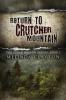Return to Crutcher Mountain