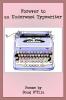 Forever to an Underwood Typewriter