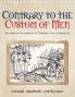 Contrary to the Custom of Men: Field Notes on the Pestilence of Patriarchy from a Disloyal Son