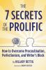 The 7 Secrets of the Prolific