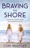 Braving the Shore