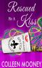 Rescued by a Kiss: The New Orleans Go Cup Chronicles Series: 1