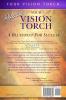 Release Your Vision Torch!: Success Blueprint for Achieving Your Dreams Igniting Your Vision & Re-engineering Your Purpose: 3