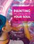 Painting the Landscape of Your Soul: A journey of self discovery
