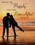 Putting the Happily Into Your Ever After!: Workbook