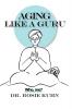 Aging Like A Guru