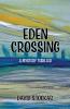 Eden Crossing: A Mystery Thriller: 2 (The Ethereal Mysteries)