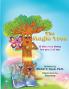 The Magic Tree  a timeless story for you and me