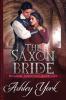The Saxon Bride: 1 (Norman Conquest)