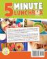 5-Minute Lunchbox: The Busy Family's Guide to Packing Deliciously Simple Kid-Approved Healthy Lunches