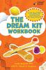 The Dream Kit Workbook