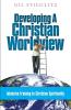 Developing a Christian Worldview