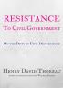 Resistance to Civil Government: On the Duty of Civil Disobedience