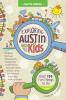 Exploring Austin with Kids 4th edition