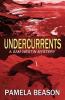 Undercurrents: 3 (Sam Westin Mysteries)