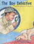 The Boy Detective: and the Mystery of Adoption