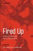 Fired Up: Kindling and Keeping the Spark in Creative Teams