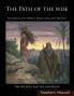 The Path of the Wise: Following the Perfect Priest King and Prophet