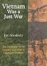 Vietnam Was a Just War