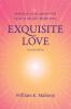 Exquisite Love: Reflections on the Spiritual Life Based on Narada's Bhakti Sutra