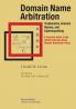 Domain Name Arbitration Second Edition