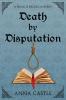 Death by Disputation: A Francis Bacon Mystery