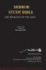 Mirror Study Bible 10th Edition 1200 page Hardcover  Updated JUNE 2025 [Excluding Acts] 7 X 10 Inch Wide Margin.