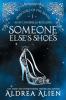Someone Else's Shoes: FF Cinderella Retelling