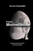 Project Moonshadow