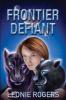 Frontier Defiant: 3