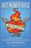 Hot Women Rock: How to discover your midlife entrepreneurial mojo.