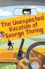 The Unexpected Vaction of George Thring