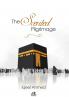 The Scented Pilgrimage - Hajj