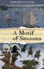 A Motif of Seasons: 3 (The Herzberg Trilogy)