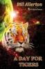 A Day for Tigers