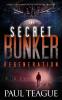 The Secret Bunker: Regeneration: 3